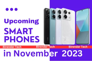 Upcoming Smart Phones in November 2023.